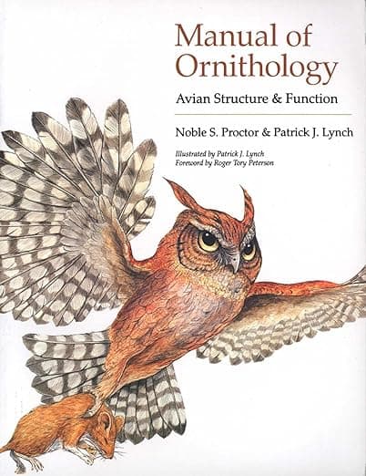 Manual of Ornithology: Avian Structure and Function - Noble S. Proctor