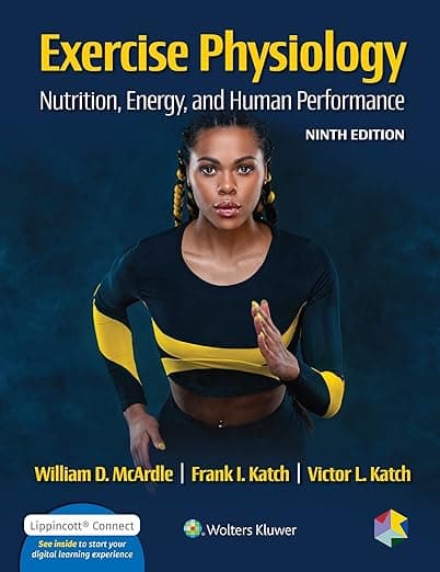 Exercise Physiology: Nutrition, Energy, and Human Performance (Lippincott Connect) - Lippincott