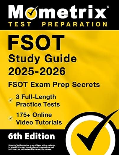 FSOT Study Guide - Full-Length Practice Tests, Online Video Tutorials, FSOT Exam Prep Secrets: [6th Edition] - Matthew Bowling