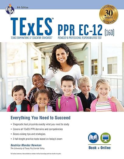 TExES PPR EC-12 (160) Study Guide 2026-2027 (TExES Teacher Certification Test Prep) - Research & Education Association
