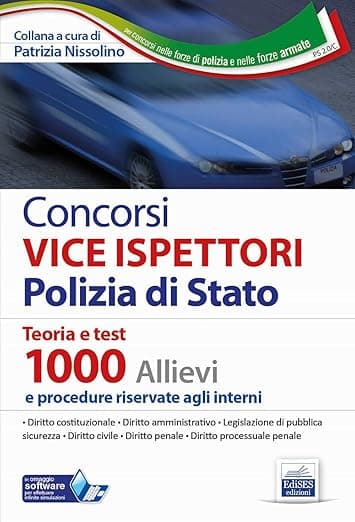 Concorsi VICE ISPETTORI Polizia di Stato: Teoria e test 1000 Allievi e procedure riservate agli interni (PS) (Italian Edition) - EdiSES Edizioni