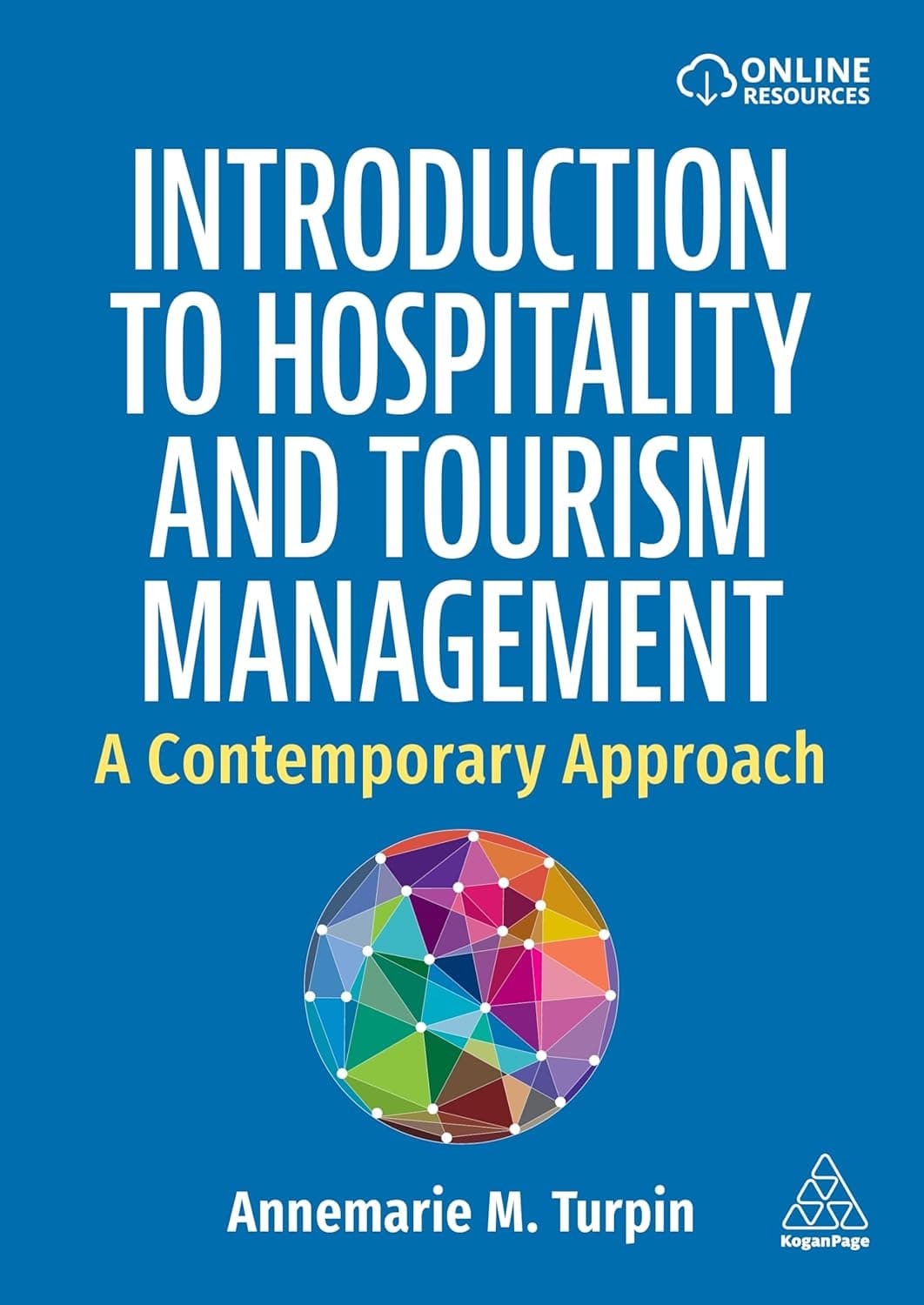 Introduction to Hospitality and Tourism Management: A Contemporary Approach - Kogan Page