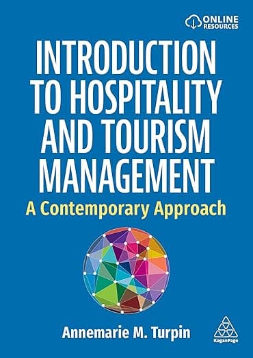 Introduction to Hospitality and Tourism Management: A Contemporary Approach - Kogan Page