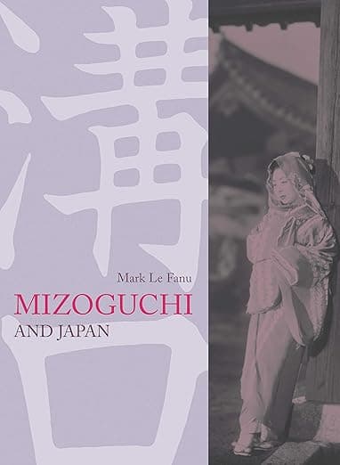 Mizoguchi and Japan - British Film Institute