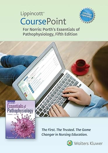 Lippincott CoursePoint Enhanced for Porth's Essentials of Pathophysiology - Lippincott