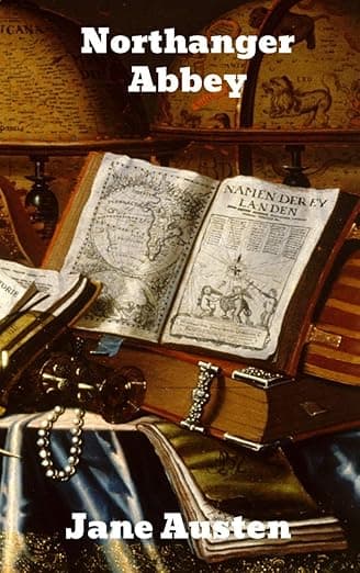 Northanger Abbey - Jane Austen