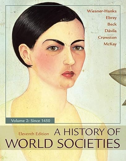 A History of World Societies, Volume 2 - Merry E. Wiesner-Hanks