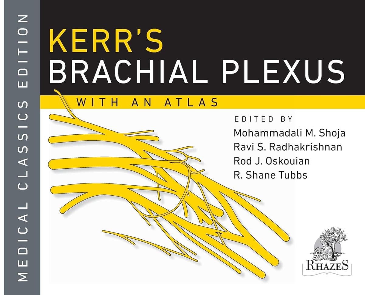 Kerr's Brachial Plexus - R. Shane Tubbs