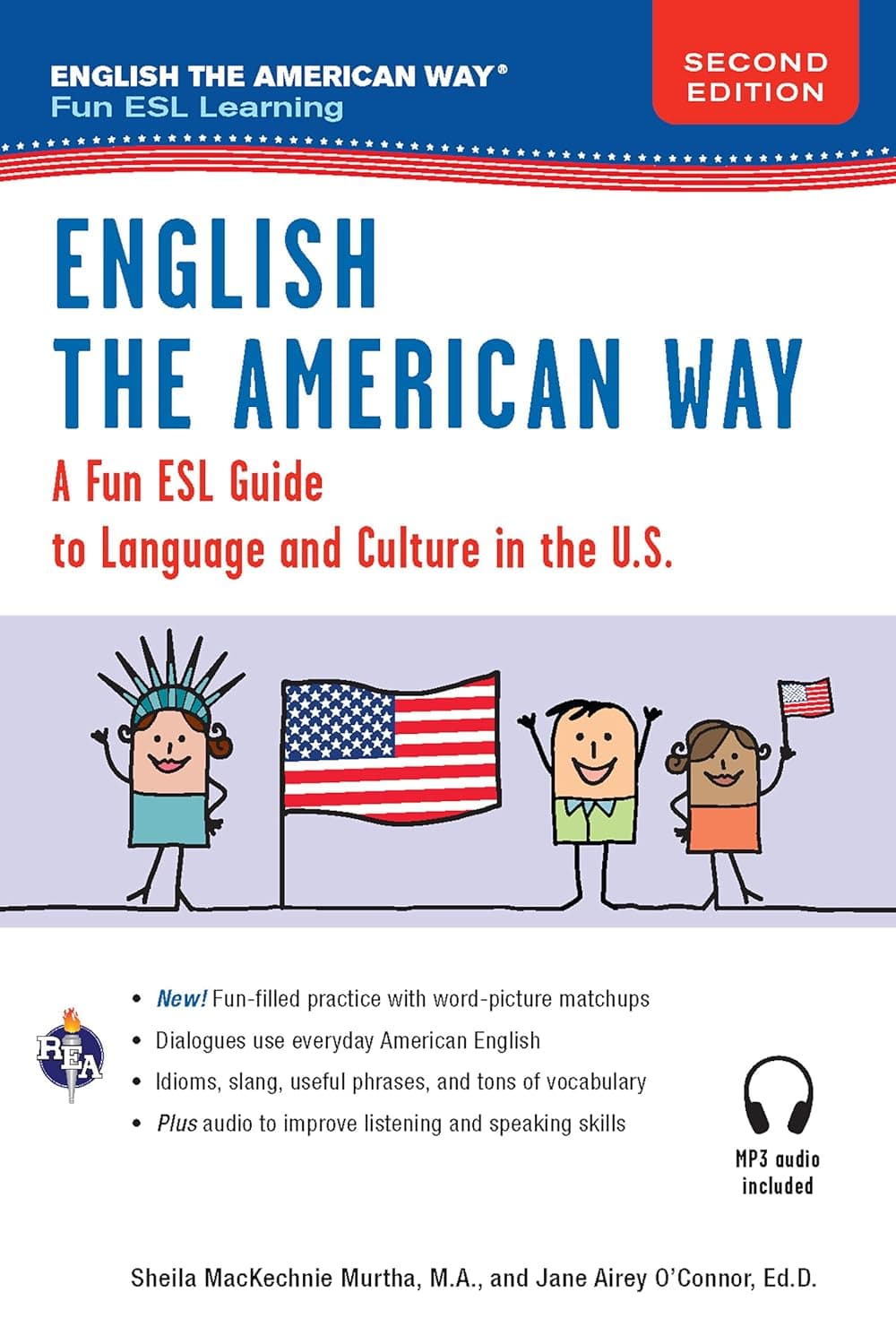 English the American Way: A Fun Guide to English Language 2nd Edition (English as a Second Language Series) - Research & Education Association