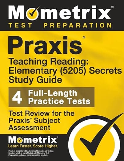 Praxis Teaching Reading - Elementary (5205) Secrets Study Guide: Test Review for the Praxis Subject Assessments - Matthew Bowling
