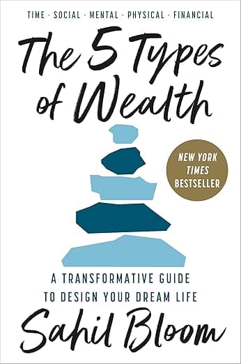 The 5 Types of Wealth: A Transformative Guide to Design Your Dream Life - Ballantine Books