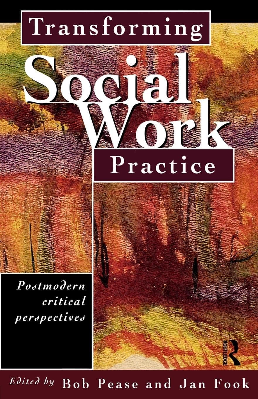 Transforming Social Work Practice - Jan Fook
