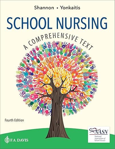 School Nursing: A Comprehensive Text - F.A. Davis