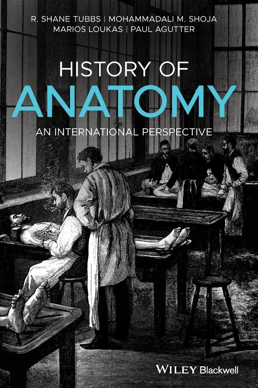 History of Anatomy: An International Perspective