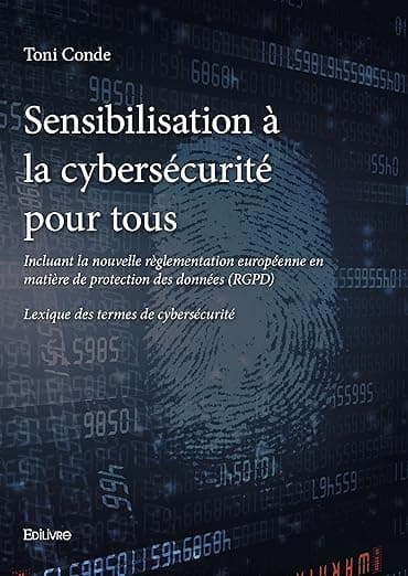 Sensibilisation à la cybersécurité pour tous (French Edition) - Edilivre