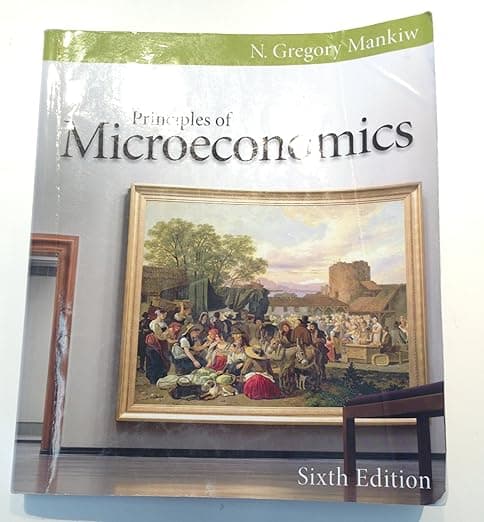Principles of Microeconomics (MindTap Course List) - N. Mankiw