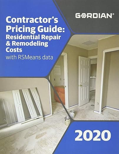 Contractor's Pricing Guide: Residential Repair & Remodeling Costs With Rsmeans Data 2020 - R S Means Co