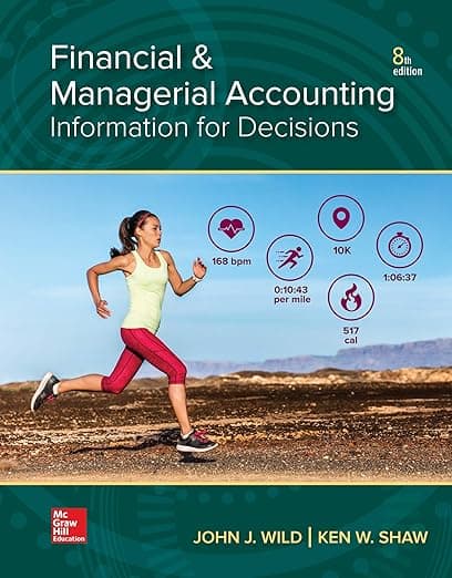 Financial and Managerial Accounting - John J. Wild
