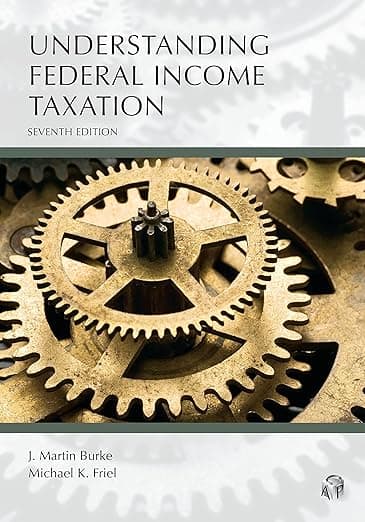 Understanding Federal Income Taxation (Understanding Series) - Carolina Academic Press