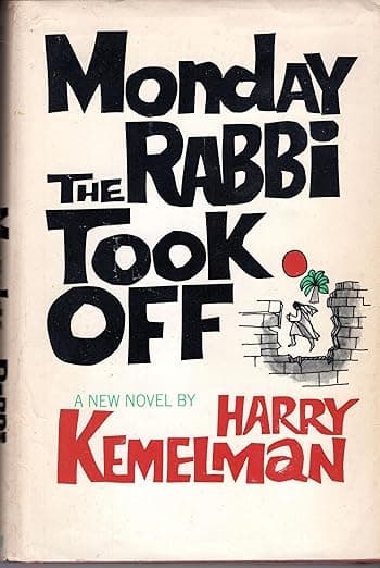 Monday the Rabbi took off