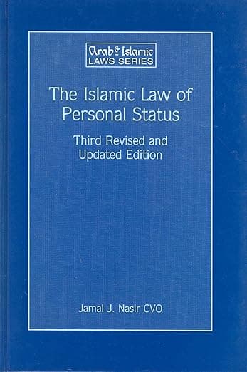 The Islamic Law of Personal Status: Third Revised and Updated Edition (Arab and Islamic Laws Series, 23) - Jamal J. Nasir