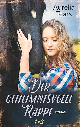 Der geheimnisvolle Rappe: Teil 1 und 2 (German Edition) - Books on Demand