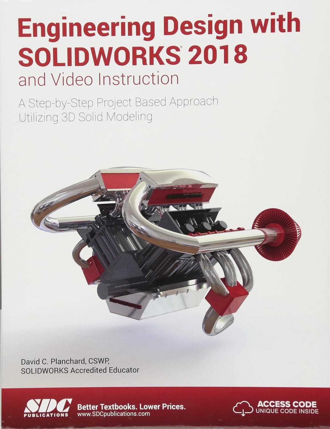 Engineering Design with SOLIDWORKS 2018 and Video Instruction - David Planchard