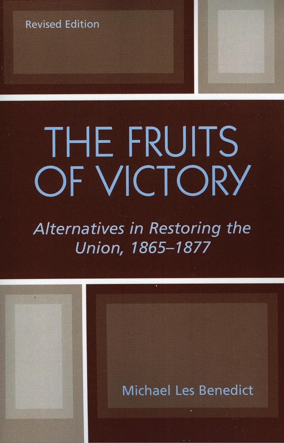 The Fruits of Victory - University Press Of America