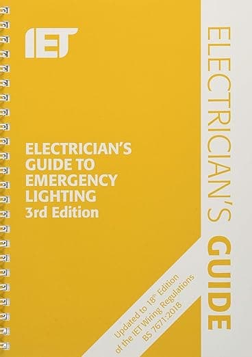 Electrician's Guide to Emergency Lighting (Electrical Regulations) - The Institution of Engineering and Technology