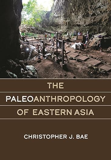 The Paleoanthropology of Eastern Asia - University of Hawaii Press