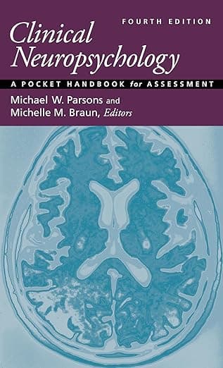 Clinical Neuropsychology: A Pocket Handbook for Assessment - American Psychological Association