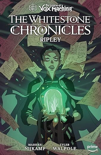 The Legend of Vox Machina: The Whitestone Chronicles Volume 1--Ripley - Dark Horse Books