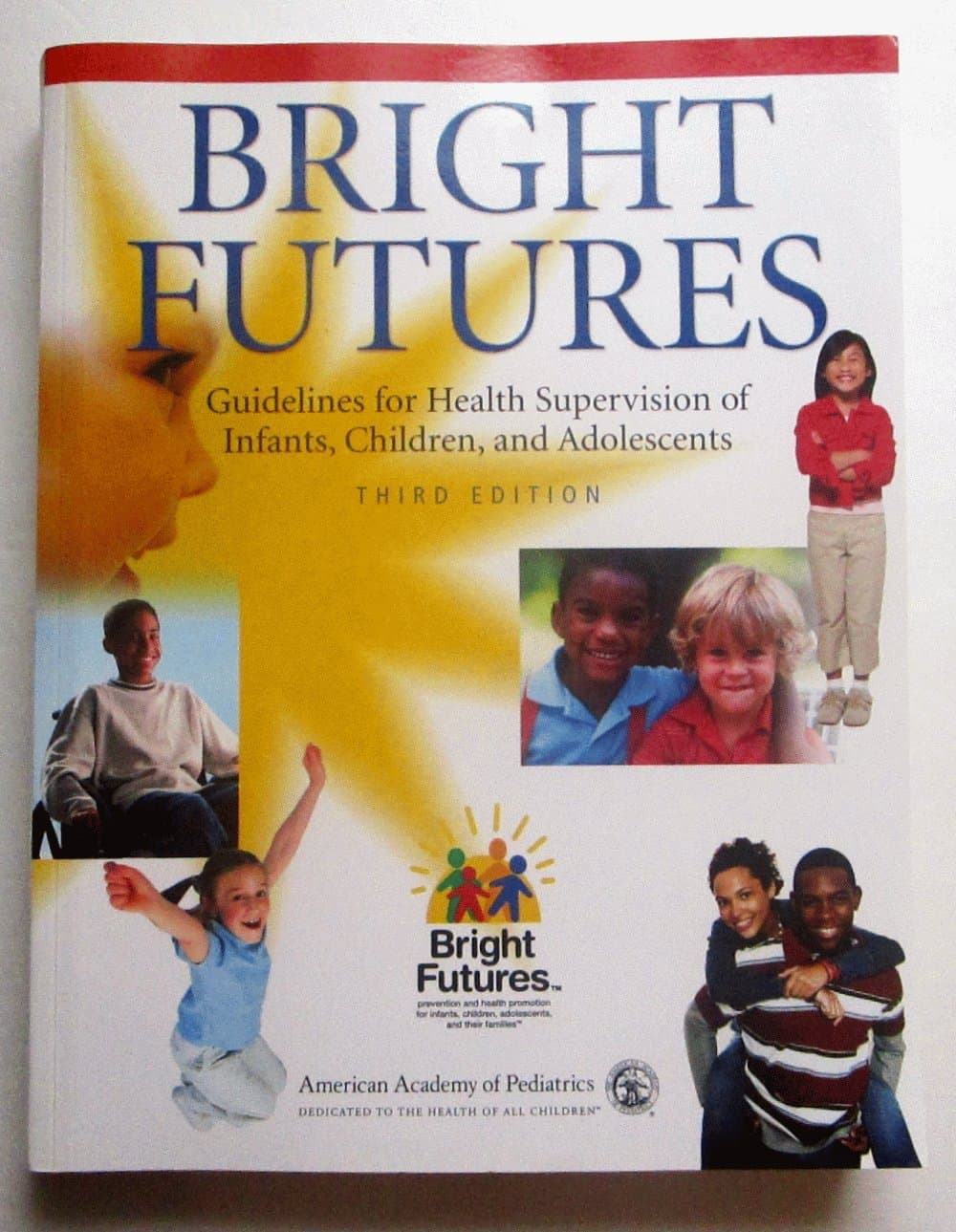 Bright Futures: Guidelines for Health Supervision of Infants, Children, and Adolescents - American Academy of Pediatrics