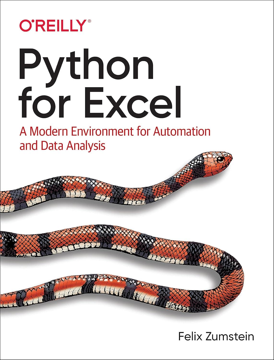 Python for Excel: A Modern Environment for Automation and Data Analysis - Felix Zumstein