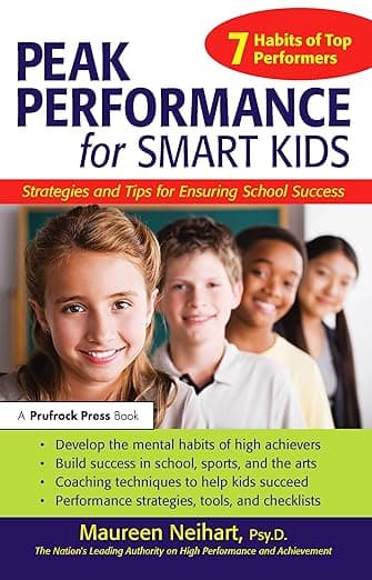 Peak Performance for Smart Kids - Maureen Neihart