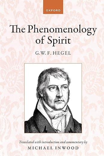 Hegel: The Phenomenology of Spirit: Translated with introduction and commentary - Michael Inwood