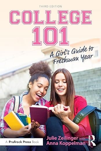 College 101: A Girl's Guide to Freshman Year - Routledge