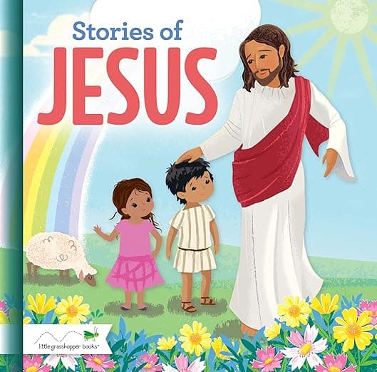 Stories of Jesus (Treasury) - For Kids Ages 3-6 - Little Grasshopper Books