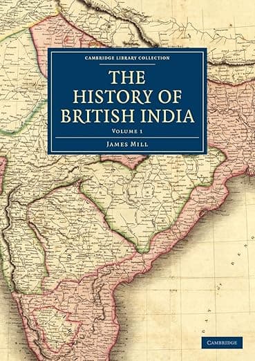 The History of British India (Cambridge Library Collection - South Asian History) (Volume 1) - British Library