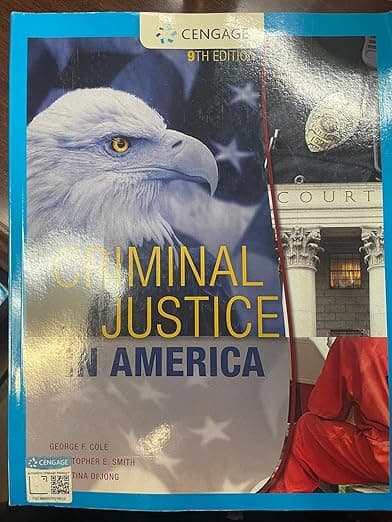 Criminal Justice in America - George Cole