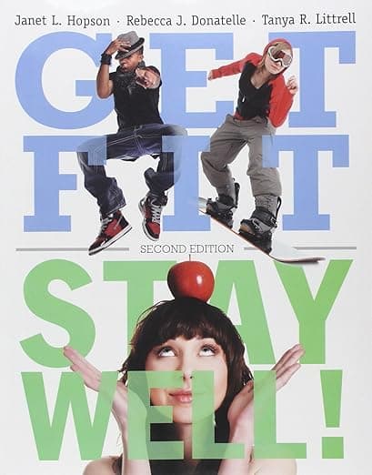 Get Fit, Stay Well! (2nd Edition) - Rebecca Donatelle