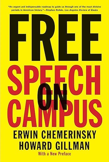 Free Speech on Campus - Erwin Chemerinsky