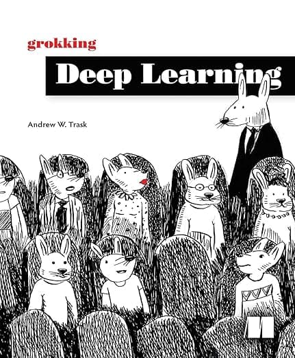 Grokking Deep Learning - Manning