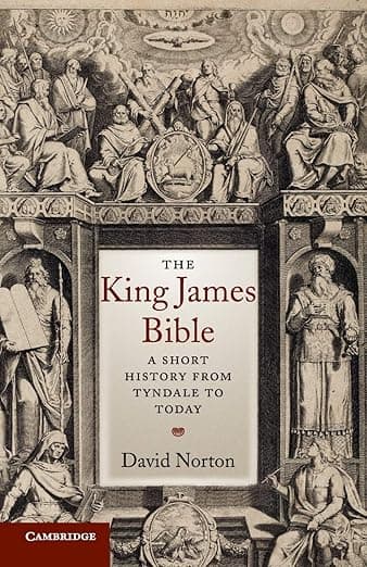The King James Bible: A Short History from Tyndale to Today - David Norton
