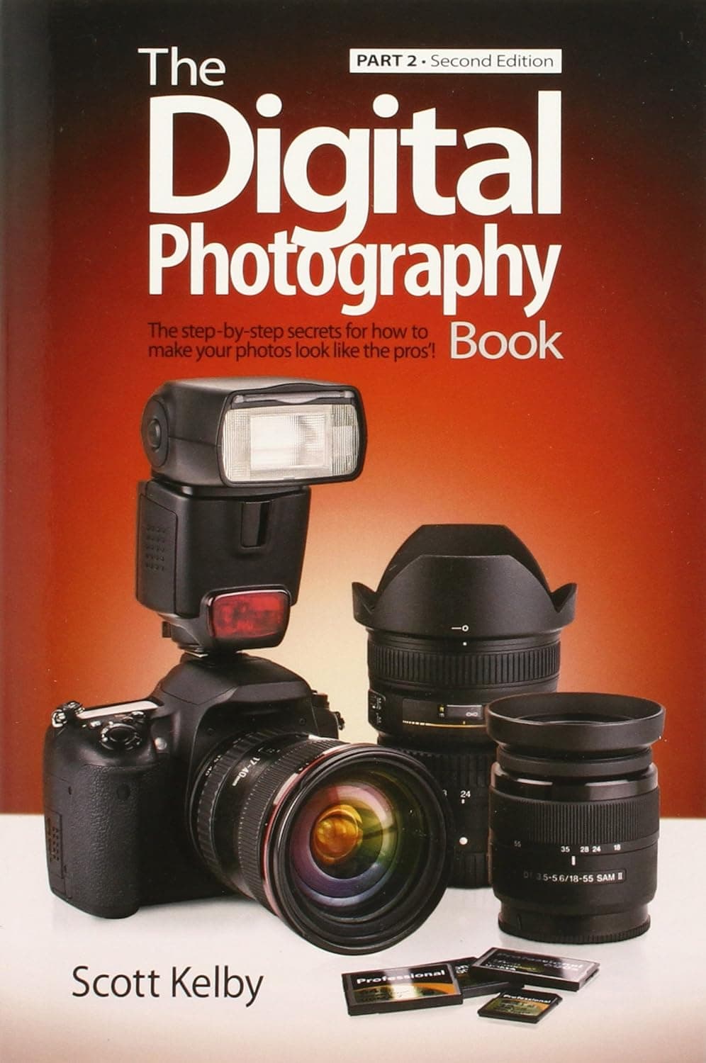 Digital Photography Book, Part 2, The - Peachpit Press
