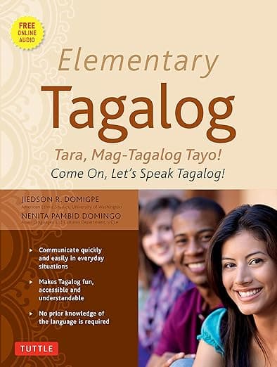 Elementary Tagalog: Tara, Mag-Tagalog Tayo! Come On, Let's Speak Tagalog! (Online Audio Download Included) - Tuttle Publishing