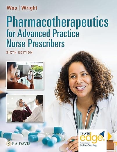 Pharmacotherapeutics for Advanced Practice Nurse Prescribers - F.A. Davis