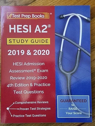 HESI A2 Study Guide 2020-2021: HESI Admission Assessment Exam Review 2020 and 2021 with Practice Test Questions [6th Edition] - Test Prep Books