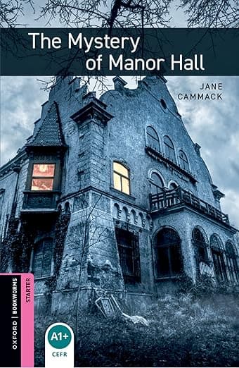 Oxford Bookworms Starter. The Mystery of Manor Hall MP3 Pack - Jane Cammack