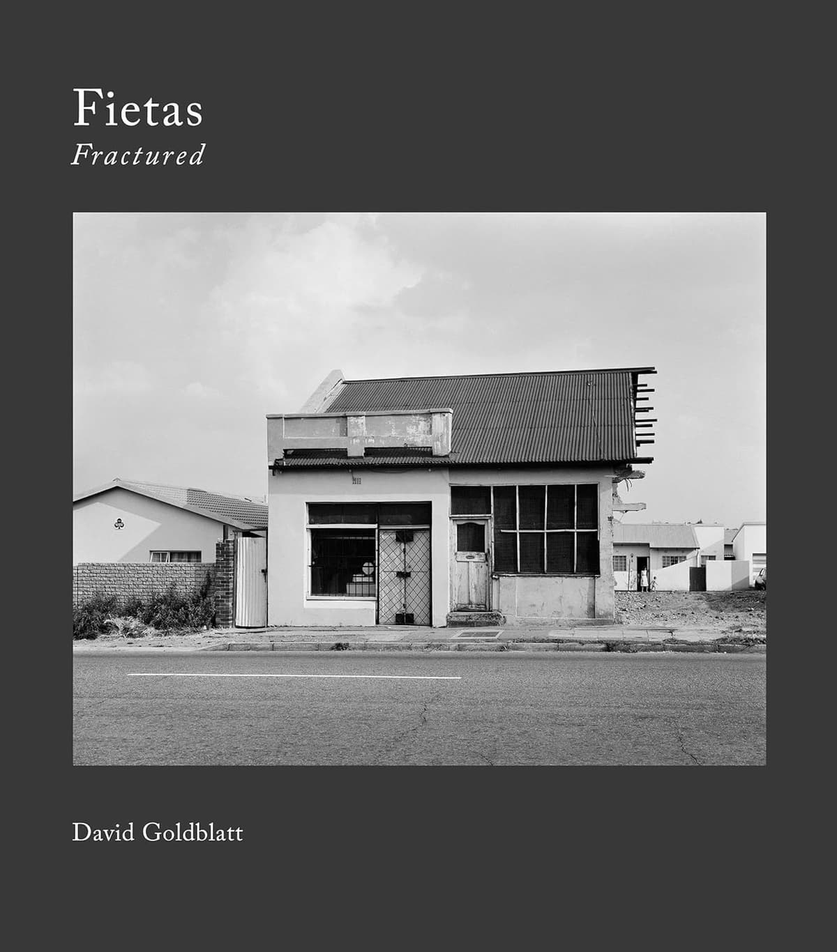 David Goldblatt: Fietas Fractured - David Goldblatt